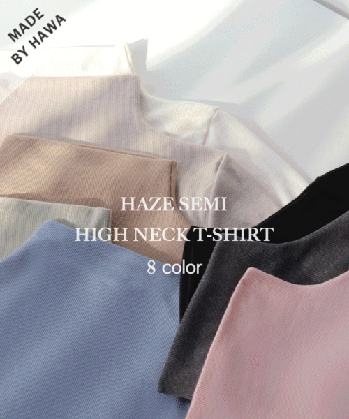 HAWA MADE 헤이즈 세미 하이넥 티셔츠